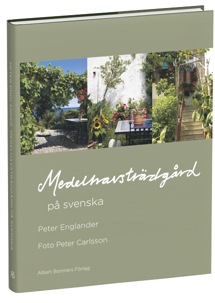 medelhavsträdgård på svenska - författare Peter Englander